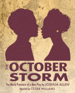 The October Storm at Hudson Stage Company spring 2020